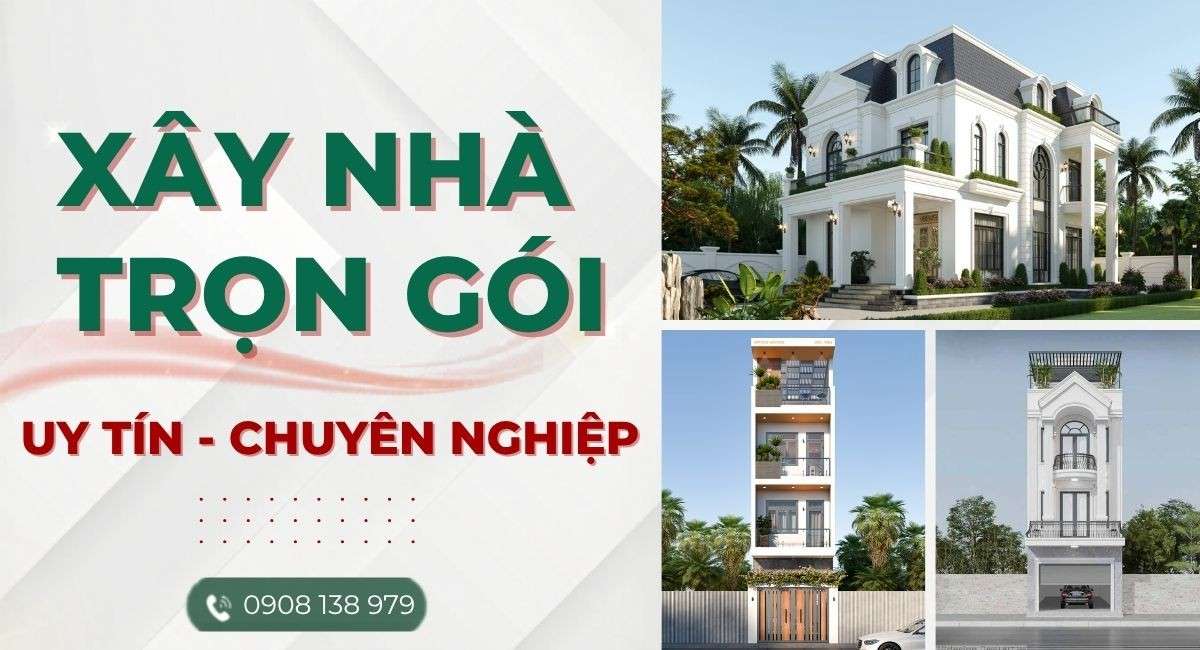 Xây nhà trọn gói là gì?