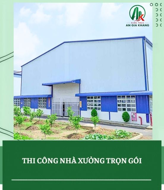 Xây dựng nhà xưởng trọn gói uy tín, tối ưu chi phí cho doanh nghiệp