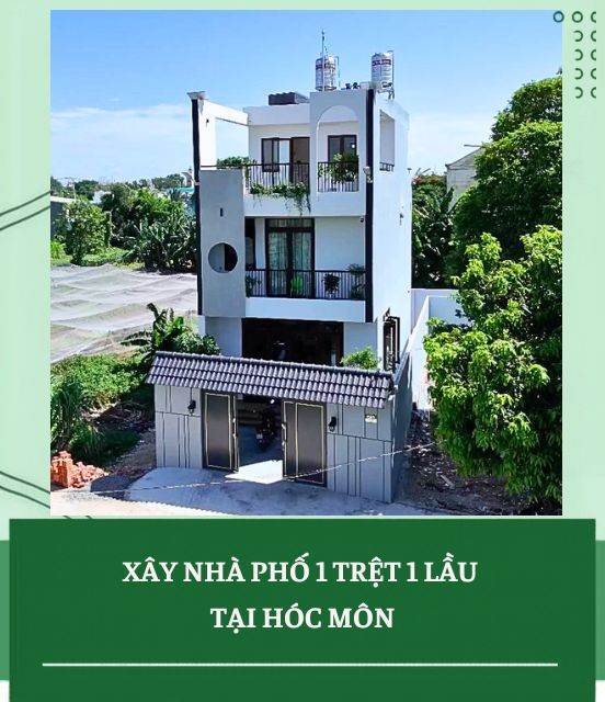 Xây nhà 1 trệt 1 lầu trọn gói tại Hóc Môn - Dự án thực tế của anh Trung 