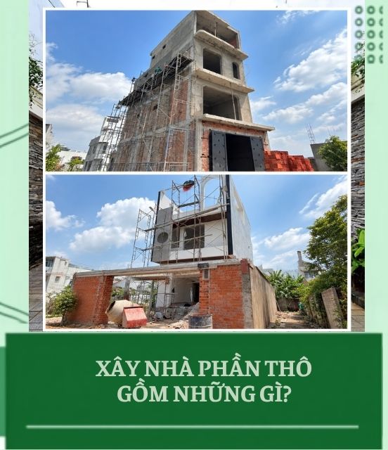 Xây nhà phần thô gồm những gì? Danh mục chi tiết từ A-Z